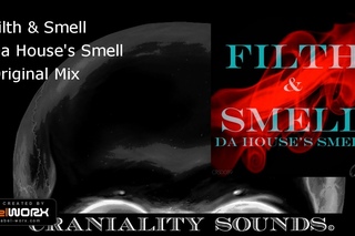 Filth & Smell - Da House’s Smell (Original Mix)