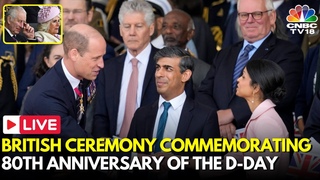 LIVE: British Ceremony Commemorating the 80th Anniversary of the D-day Landings | King Charles| N18G