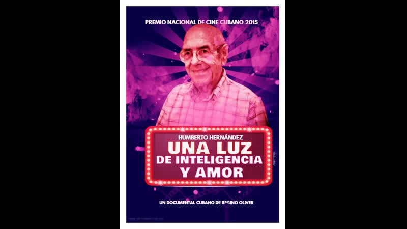 Película cubana UNA LUZ DE INTELIGENCIA Y