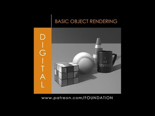 Foundation Arts - Digital: Basic Object Rendering