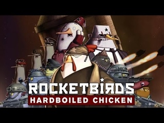 Rocketbirds Hardboiled Chicken в ожидании  Rocketbirds 2 evolution 1#
