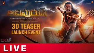 ADIPURUSH 3D Teaser Launch Event Live (Hyderabad) | Prabhas, Kriti Sanon | Om Raut | Shreyas Media