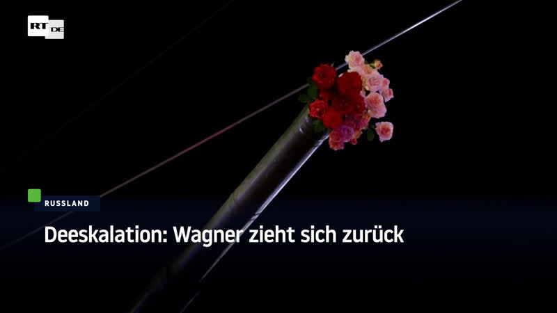 Deeskalation: Wagner zieht sich