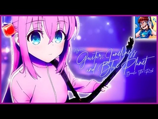 Guitar, Loneliness and Blue Planet | BOCCHI THE ROCK! [ENGLISH COVER]
