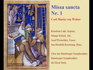 Carl Maria von Weber - Missa sancta Nr.1