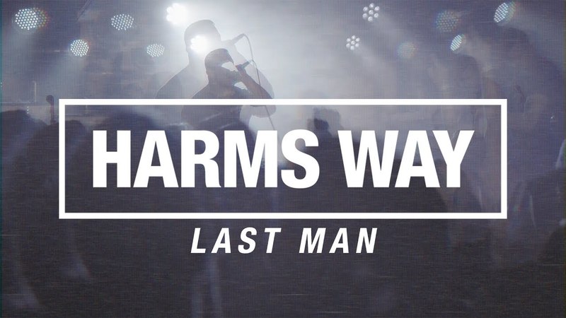 Harms Way Last