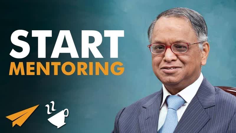 Start MENTORING Narayana Murthy ,