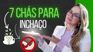 7 CHS PARA INCHAO NAS PERNAS E PS - CHS DIURTICOS