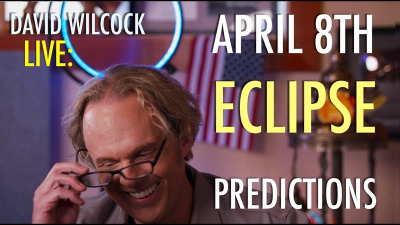 David Wilcock LIVE: April 8th Eclipse Predictions Epic Events