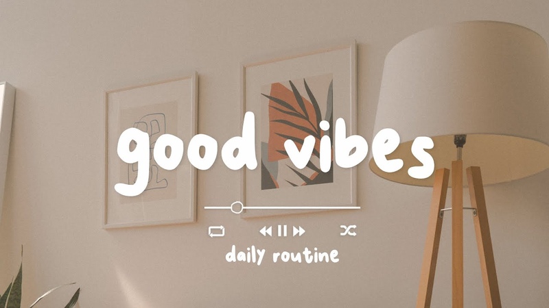 作業用 BGM 部屋でかけ流したいお洒落な曲 Good Vibes Daily