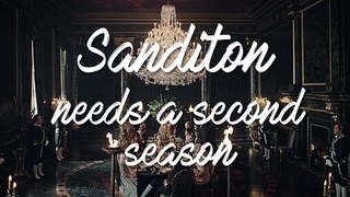 Sanditon | Sanditon Needs A Second Season • Meet Me On The Battlefield