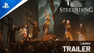 Steelrising - Launch Trailer | PS5 Games