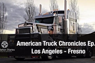 ★ Trucking Chronicles ★ Episode 2 Los Angeles To Fresno (American Truck Simulator)