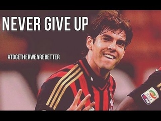 Ricardo Kaká 2014 - Never Give Up | 1080p