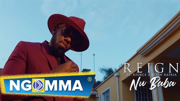 REIGN Nu Baba Feat. Kforce x Steph