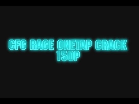CFG RAGE ONETAP