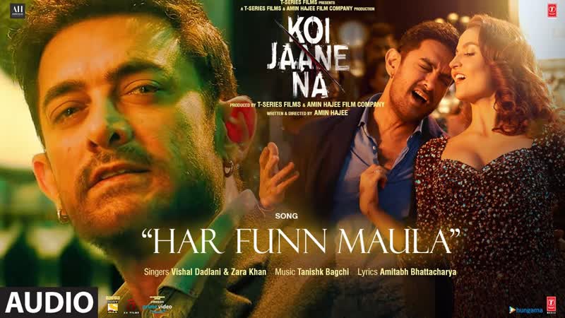 Har Funn Maula ( Audio Song) Koi Jaane Na, Aamir Khan, Elli A, Vishal D Zara K Tanishk B Amitabh