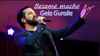 Гела Гуралиа. Besame mucho. Калуга. .