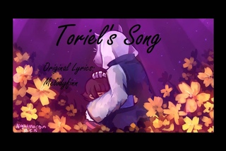 Toriel’s Song (original lyrics Undertale)