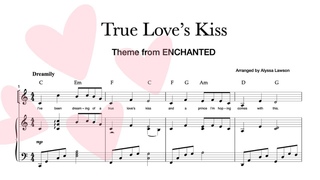True Love’s Kiss| Easy Piano/Vocal Arrangement | Alyssa Lawson
