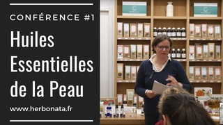 Conference : Les Huiles Essentielles de la Peau : acn, allergies, eczma, psoriasis, verrues, ...