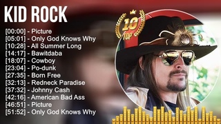 K i d R o c k Greatest Hits ~ Top 100 Artists To Listen in 2022 & 2023
