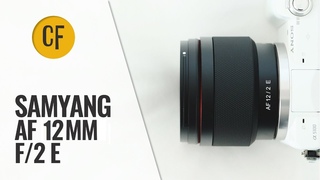 New: Samyang AF 12mm f/2 E lens review with samples