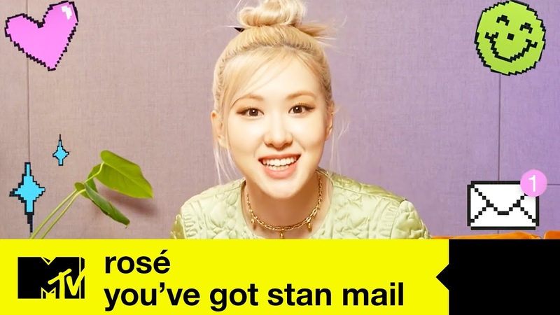 ROSÉ Reads Some Lovely Messages From Fans, Youve Got Stan Mail, MTV