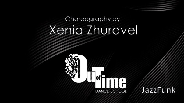 Xenia Zhuravel, , Jazz Funk, , Out Of Time Dance